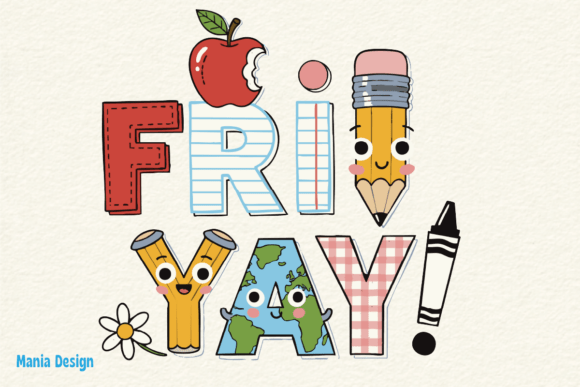 FriYay School Supplies Teacher PNG: End-of-Week Classroom Cheer